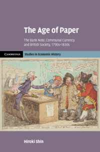 The Age of Paper : The Bank Note, Communal Currency and British Society, 1790s–1830s