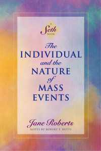 The Individual and the Nature of Mass Events : A Seth Book