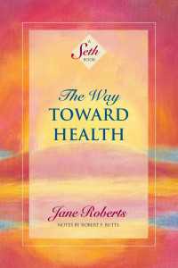 The Way Toward Health : A Seth Book