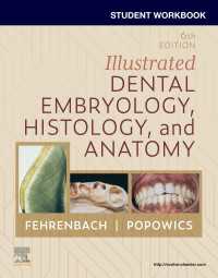 Student Workbook for Illustrated Dental Embryology, Histology and Anatomy E-Book : Student Workbook for Illustrated Dental Embryology, Histology and Anatomy E-Book（6）