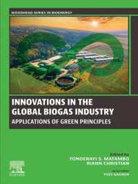 Innovations in the Global Biogas industry : Applications of Green Principles
