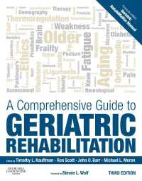 老人リハビリテーション総合ガイド（第３版）<br>A Comprehensive Guide to Geriatric Rehabilitation E-Book : A Comprehensive Guide to Geriatric Rehabilitation E-Book（3）