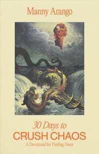 30 Days to Crush Chaos : A Devotional for Finding Peace