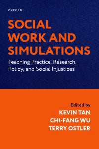 Social Work and Simulations : Teaching Practice, Research, Policy, and Social Injustices