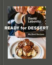 Ready for Dessert, Revised : My Best Recipes [A Baking Book]
