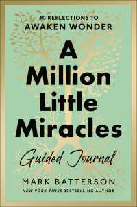 A Million Little Miracles Guided Journal : 40 Reflections to Awaken Wonder