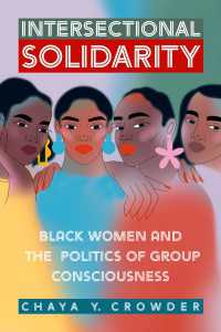 Intersectional Solidarity : Black Women and the Politics of Group Consciousness