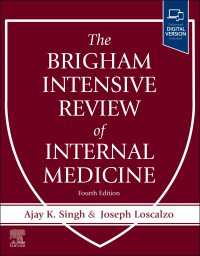 ブリガム内科学集中レビュー（第４版）<br>The Brigham Intensive Review of Internal Medicine, E-Book（4）