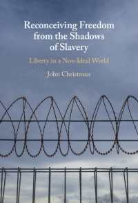Reconceiving Freedom from the Shadows of Slavery : Liberty in a Nonideal World