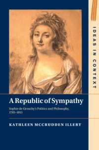 A Republic of Sympathy : Sophie de Grouchy's Politics and Philosophy, 1785–1815