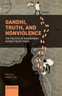 Gandhi, Truth, and Nonviolence : The Politics of Engagement in Post-Truth Times