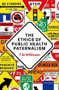 The Ethics of Public Health Paternalism