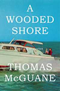A Wooded Shore : And Other Stories