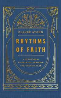 Rhythms of Faith : A Devotional Pilgrimage Through the Church Year