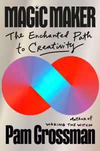 Magic Maker : The Enchanted Path to Creativity