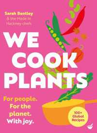 We Cook Plants : For people. For the planet. With joy.