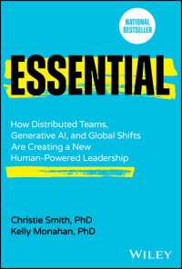 Essential : How Distributed Teams, Generative AI, and Global Shifts Are Creating a New Human-Powered Leadership