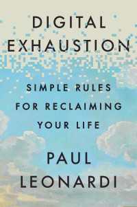 Digital Exhaustion : Simple Rules for Reclaiming Your Life