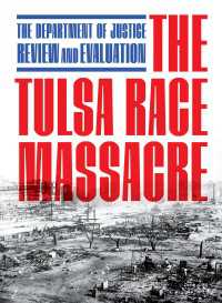 The Tulsa Race Massacre : The Department of Justice Review and Evaluation