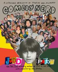 Comedy Nerd : A Lifelong Obsession in Stories and Pictures