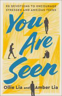 You Are Seen : 90 Devotions to Encourage Stressed and Anxious Teens: A Teen Devotional