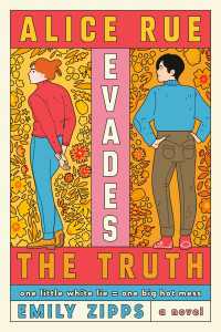 Alice Rue Evades the Truth : A Novel