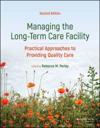 Managing the Long-Term Care Facility : Practical Approaches to Providing Quality Care（2）