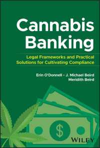 Cannabis Banking : Legal Frameworks and Practical Solutions for Cultivating Compliance