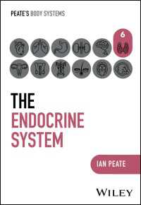 Peate看護のための人体器官系解剖学（全１２巻）：内分泌系<br>The Endocrine System