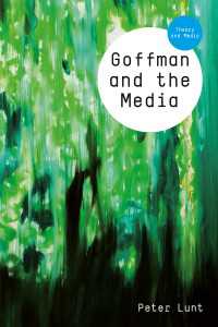 ゴフマンとメディア<br>Goffman and the Media