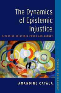 The Dynamics of Epistemic Injustice : Situating Epistemic Power and Agency