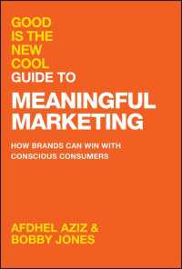 Good Is the New Cool Guide to Meaningful Marketing : How Brands Can Win with Conscious Consumers