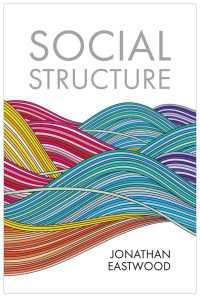 社会構造：関係・表象・規則<br>Social Structure : Relationships, Representations, and Rules