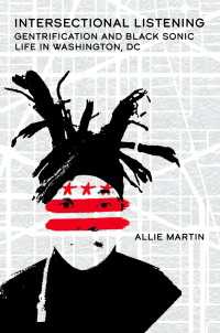 Intersectional Listening : Gentrification and Black Sonic Life in Washington, DC