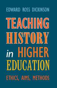 高等教育における歴史教育<br>Teaching History in Higher Education : Ethics, Aims, Methods