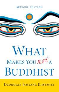 What Makes You Not a Buddhist