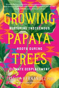 Growing Papaya Trees : Nurturing Indigenous Roots During Climate Displacement