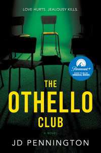 The Othello Club : THE GRIPPING PSYCHOLOGICAL THRILLER BEHIND THE NEW PARAMOUNT+ SERIES THE REVENGE CLUB