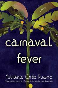 Carnaval Fever : A Novel