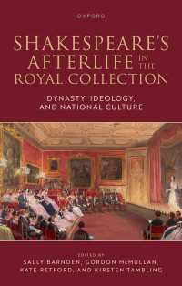 Shakespeare's Afterlife in the Royal Collection : Dynasty, Ideology, and National Culture