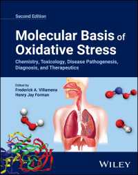 酸化ストレスの分子的基盤（第２版）<br>Molecular Basis of Oxidative Stress : Chemistry, Toxicology, Disease Pathogenesis, Diagnosis, and Therapeutics（2）