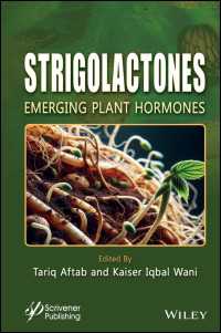 Strigolactones : Emerging Plant Hormones