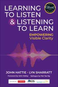 Learning to Listen and Listening to Learn : Empowering Visible Clarity