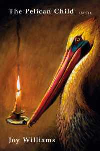 The Pelican Child : Stories
