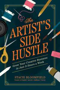 The Artist’s Side Hustle : Grow Your Creative Business in Just 5 Hours a Week