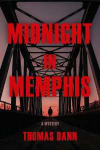 Midnight in Memphis : A Novel