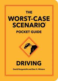 The Worst-Case Scenario Pocket Guide: Driving