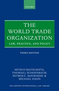 The World Trade Organization : Law, Practice, and Policy（3）