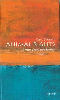 Animal Rights : A Very Short Introduction
