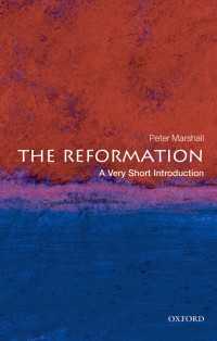 The Reformation : A Very Short Introduction
